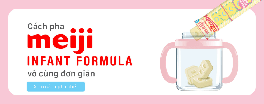 Các bước pha sữa Meiji Infant Formula